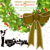 Merry Christmas from Doc Severinson and the Tonight Show Orchestra