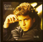 Glen Medeiros - Not Me
